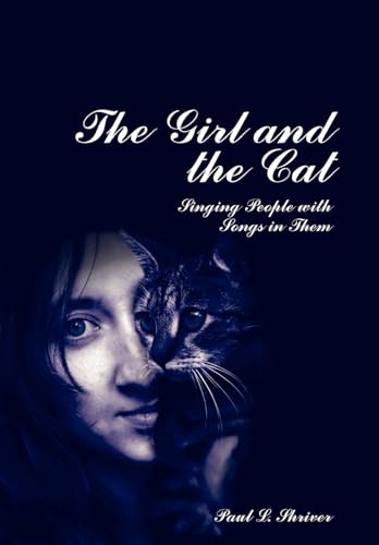 The Girl and the Cat: Singing People with Songs in Them