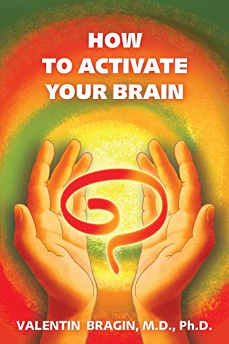 Imagen de archivo de How to Activate Your Brain A Practical Guide Book 1 a la venta por PBShop.store US