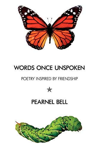 Beispielbild fr Words Once Unspoken: Poetry Inspired by Friendship zum Verkauf von Lucky's Textbooks