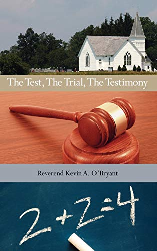 Beispielbild fr The Test, The Trial, The Testimony zum Verkauf von PBShop.store US