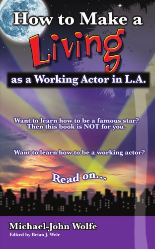 Imagen de archivo de How to Make a Living As a Working Actor in La a la venta por HPB-Ruby