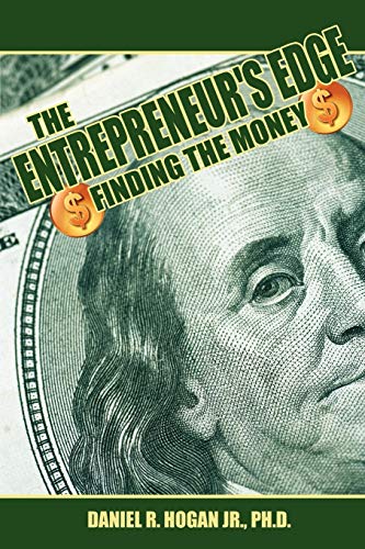 Stock image for The Entrepreneur's Edge Finding the Money for sale by PBShop.store US