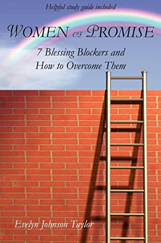 9781425990671: Women Of Promise: 7 Blessing Blockers and How to Overcome Them
