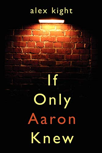 Stock image for If Only Aaron Knew for sale by Chiron Media