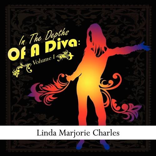 In the Depths of a Diva (9781425994037) by Charles, Linda Marjorie