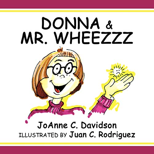 9781425994860: Donna and Mr. Wheezzz