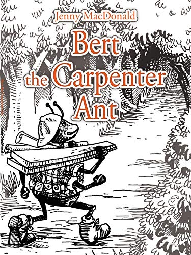 Bert the Carpenter Ant (9781425999131) by MacDonald, Jenny