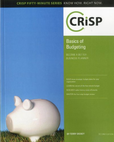 9781426019395: Basics of Budgeting: Become a Better Business Planner (Crisp Fifty-Minute Series Book)