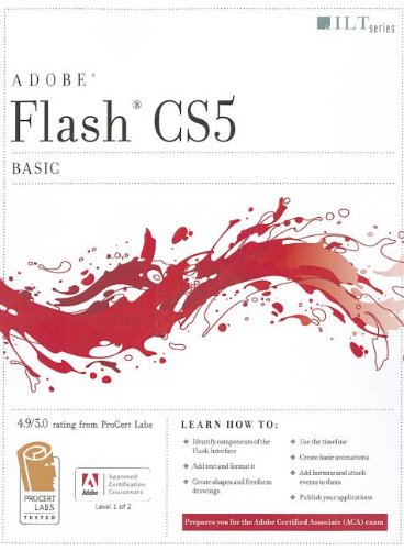 Flash Cs5: Basic, Aca Edition + Certblaster, Student Manual