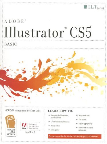 9781426020995: Illustrator Cs5: Basic, Ace Edition + Certblaster, Student Manual (ILT)