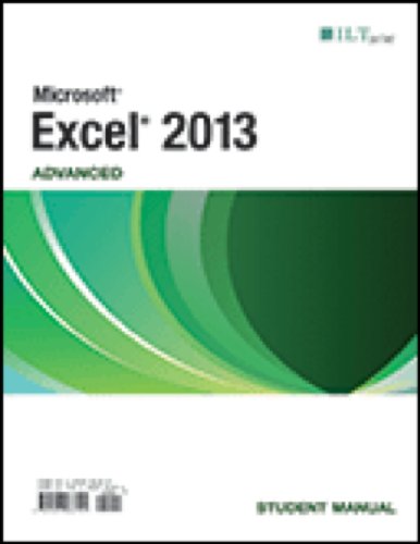 Stock image for Excel 2013: Advanced, Studentmanual : Advanced, Studentmanual for sale by Better World Books