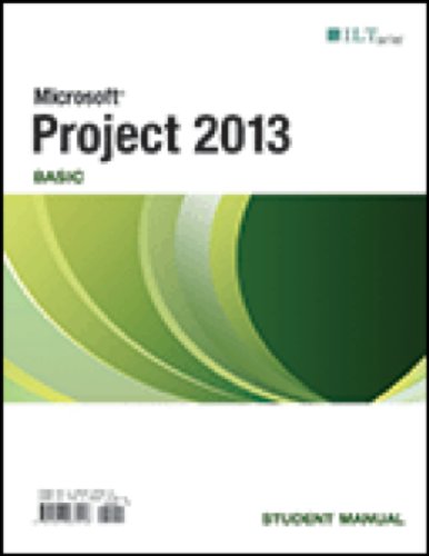 Imagen de archivo de Project 2013: Basic, Student Manual : Basic, Student Manual a la venta por Better World Books
