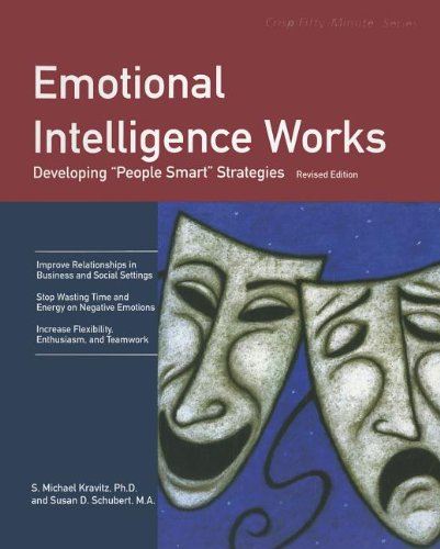 Imagen de archivo de Emotional Intelligence Works: Developing People Smart Strategies a la venta por ThriftBooks-Atlanta