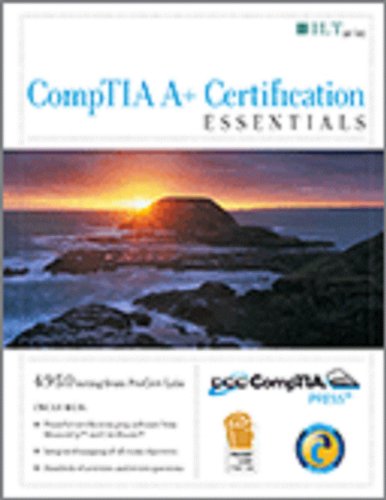 CompTIA A+ Certification Essentials (9781426091667) by Axzo Press