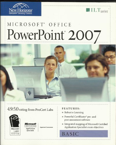 Microsoft Office PowerPoint 2007: Basic Student Manual (ILT series) (9781426097669) by Kevin Ogburn