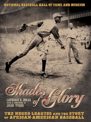 Beispielbild fr Shades of Glory: The Negro Leagues & the Story of African-American Baseball zum Verkauf von Wonder Book