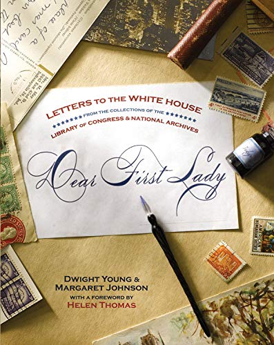 9781426200878: Dear First Lady: Letters to the White House