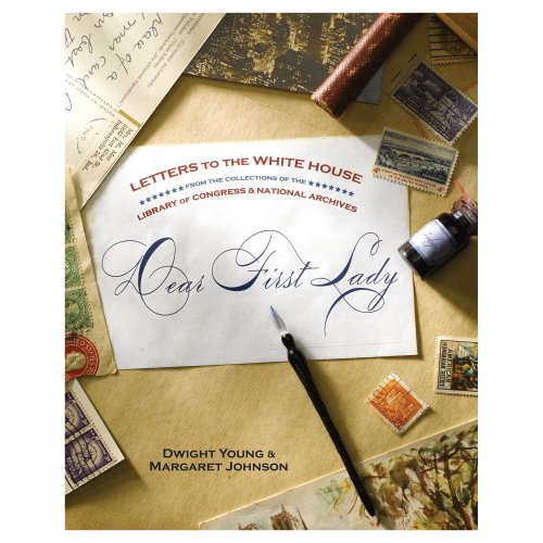 Stock image for Dear First Lady : Letters to the White House for sale by Better World Books