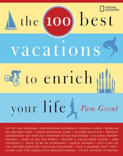 Imagen de archivo de The 100 Best Vacations to Enrich Your Life a la venta por Junette2000