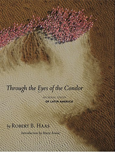 9781426201325: Through The Eyes Of The Condor: An Aerial Vision of Latin America