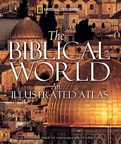 9781426201387: The Biblical World: An Illustrated Atlas
