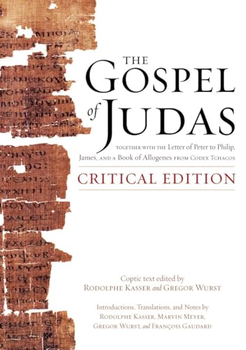 Stock image for The Gospel of Judas, Critical Edition : Together with the Letter of Peter to Phillip, James, and a Book of Allogenes from Codex Tchacos for sale by Better World Books