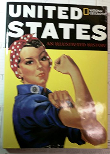 Beispielbild fr The United States : An Illustrated History zum Verkauf von Better World Books: West