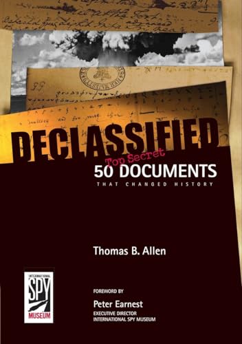 9781426202223: Declassified: 50 Top-Secret Documents That Changed History