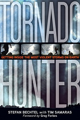 Beispielbild fr Tornado Hunter : Getting Inside the Most Violent Storms on Earth zum Verkauf von Better World Books