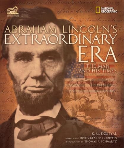 9781426203282: Abraham Lincoln's Extraordinary Era: The Man and His Times