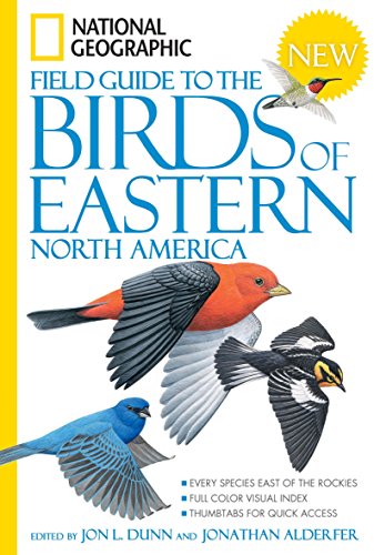 Imagen de archivo de National Geographic Field Guide to the Birds of Eastern North America (National Geographic Field Guide to Birds) a la venta por Lakeside Books