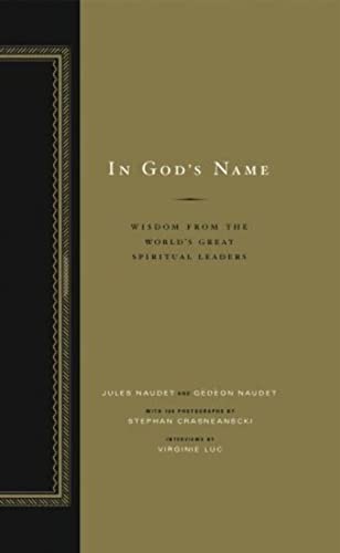 Imagen de archivo de In God's Name: Wisdom From the World's Great Spiritual Leaders a la venta por Orion Tech