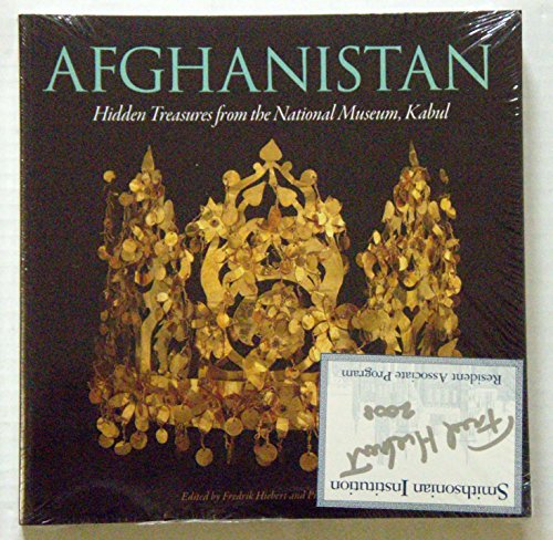 Stock image for Afghanistan: Hidden Treasures from the National Museum, Kabul for sale by Jackson Street Booksellers