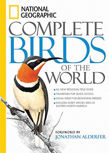 National Geographic Complete Birds of the World (9781426204036) by Alderfer, Jonathan K.