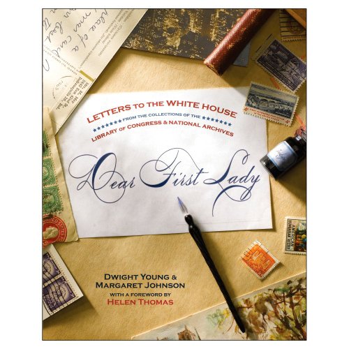 Stock image for Dear First Lady : Letters to the White House for sale by Better World Books