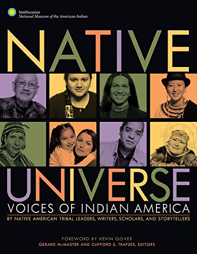 Stock image for Native Universe : Voices of Indian America for sale by Better World Books: West