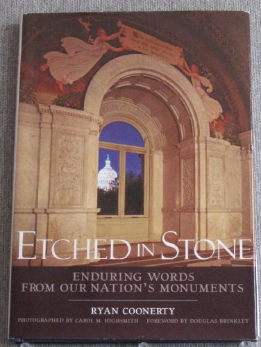 9781426204746: Etched in Stone: Enduring Words from Our Nation's Monuments