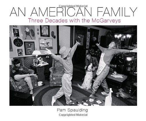 Beispielbild fr An American Family: Three Decades with the McGarveys zum Verkauf von BooksRun