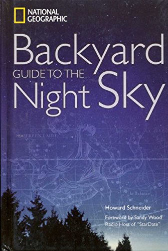 Stock image for National Geographic Backyard Guide to the Night Sky for sale by arcfoundationthriftstore