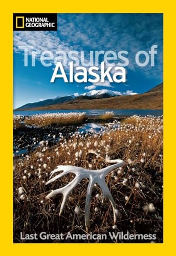 Stock image for National Geographic Treasures of Alaska: The Last Great American Wilderness (National Geographic Destinations) for sale by SecondSale