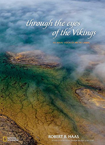 9781426206382: Through the Eyes of the Vikings: An Aerial Vision of Arctic Lands