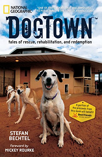 Beispielbild fr DogTown: Tales of Rescue, Rehabilitation, and Redemption zum Verkauf von Wonder Book