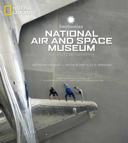 Stock image for Smithsonian National Air and Space Museum: An Autobiography for sale by Hawking Books