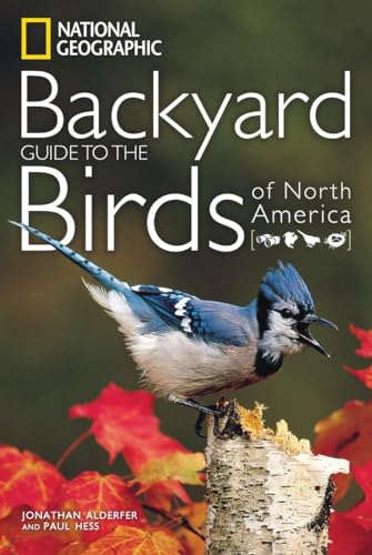 Beispielbild fr National Geographic Backyard Guide to the Birds of North America (National Geographic Backyard Guides) zum Verkauf von Goodwill of Colorado