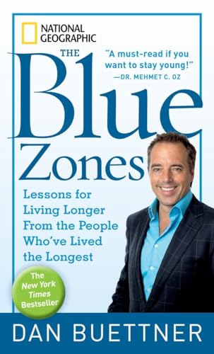 9781426207556: Blue Zones, The: Lessons for Living Longer From the People Who've Lived the Longest (The Blue Zones)