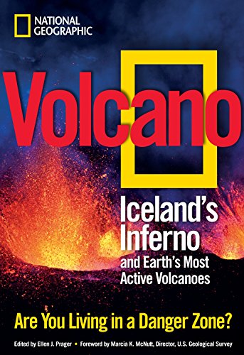 9781426207617: Volcano: Iceland's Inferno and Earth's Most Active Volcanoes