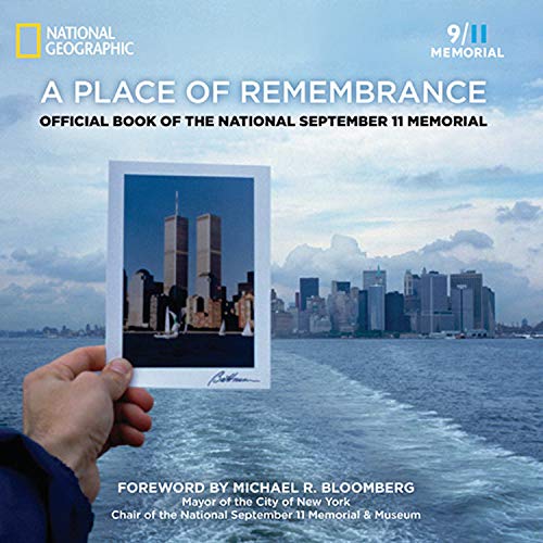 Beispielbild fr A Place of Remembrance: Official Book of the National 9/11 Memorial zum Verkauf von AwesomeBooks