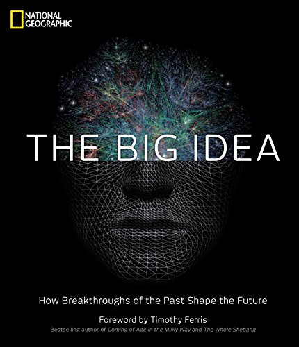 9781426208102: The Big Idea: How Breakthroughs of the Past Shape the Future: How the Greatest Breakthroughs of All Time are Shaping Our Future