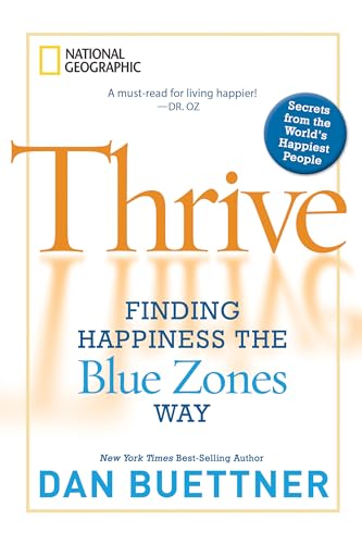 9781426208188: Thrive: Finding Happiness the Blue Zones Way