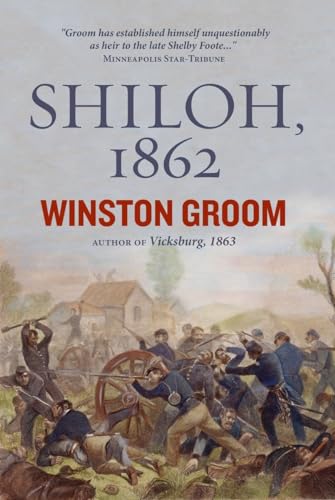 Shiloh, 1862 (9781426208744) by Groom, Winston